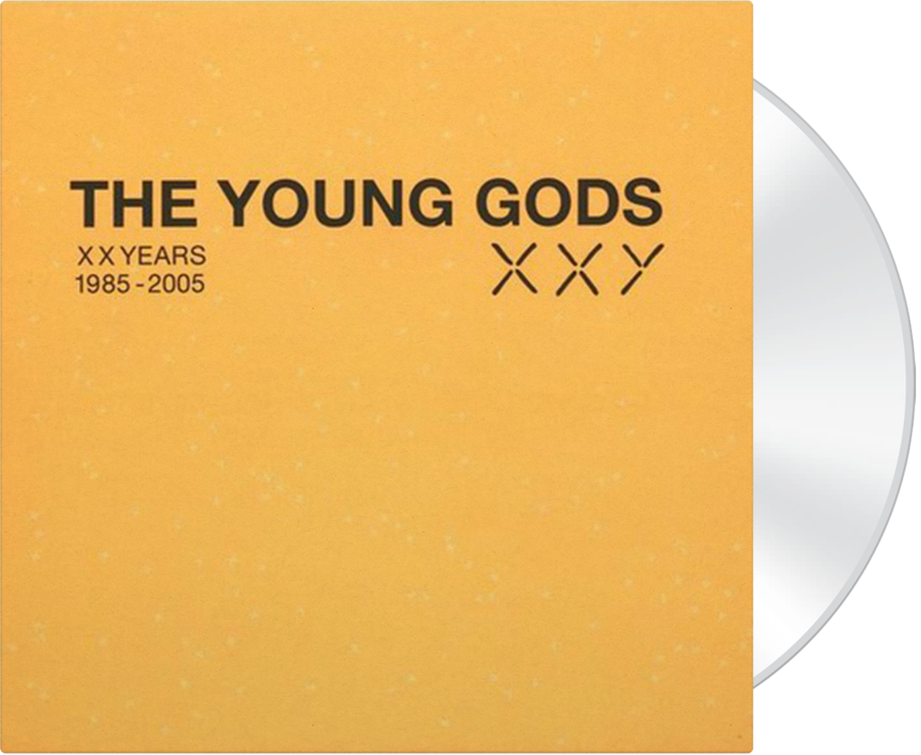 THE YOUNG GODS - XX Years 1985-2005 - 2 CDs